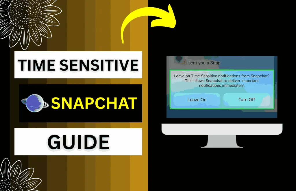 What Does Time Sensitive Mean on Snapchat