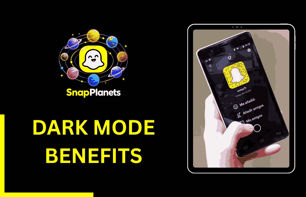 snapchat dark mode benefits