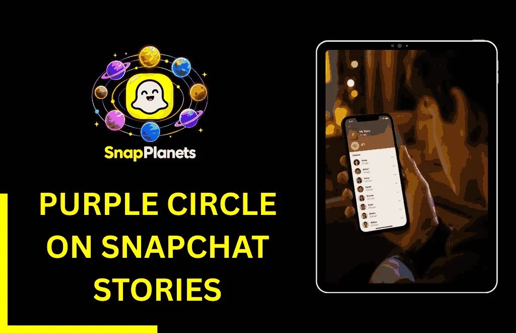 Purple circle meaning on Snapchat